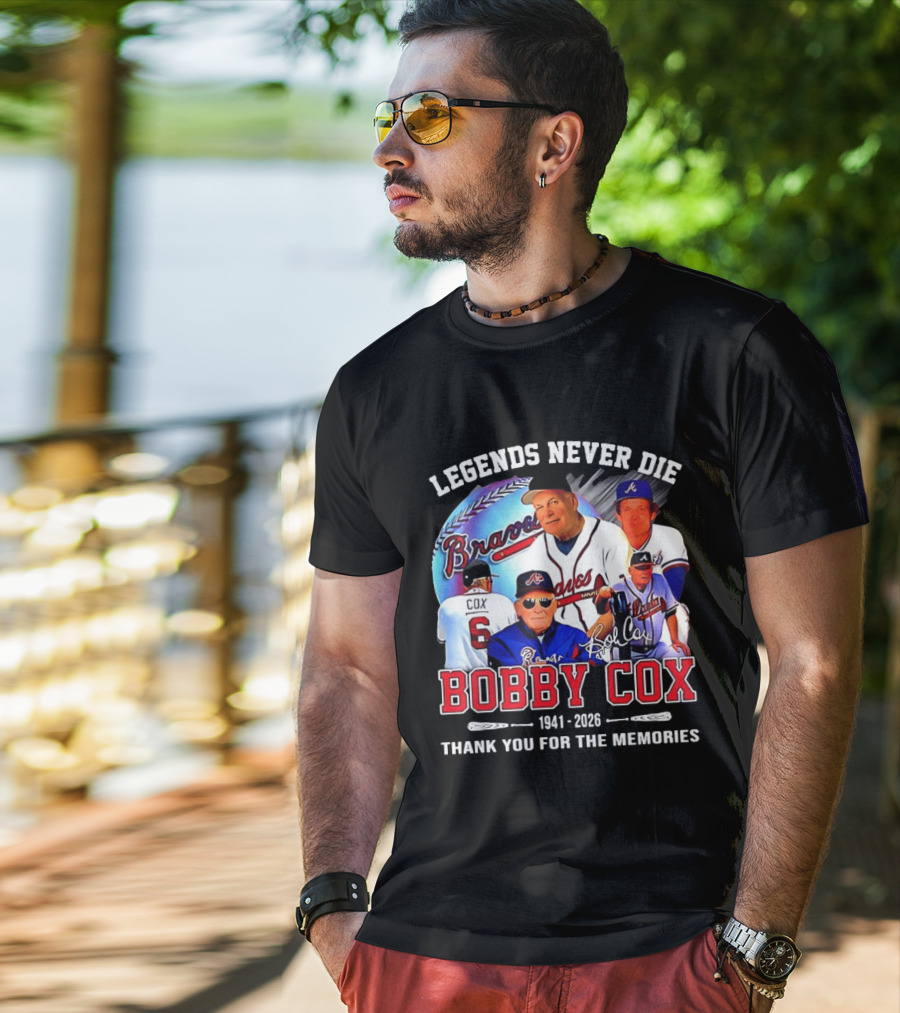 Legends Never Die Bobby Cox Atlanta Braves Baseball 1941 2026 Thank You For The Memories T-Shirt