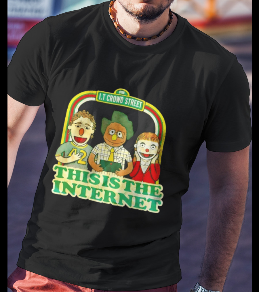 The IT Crowd Street This Is The Internet 0118 Muppet T-Shirt