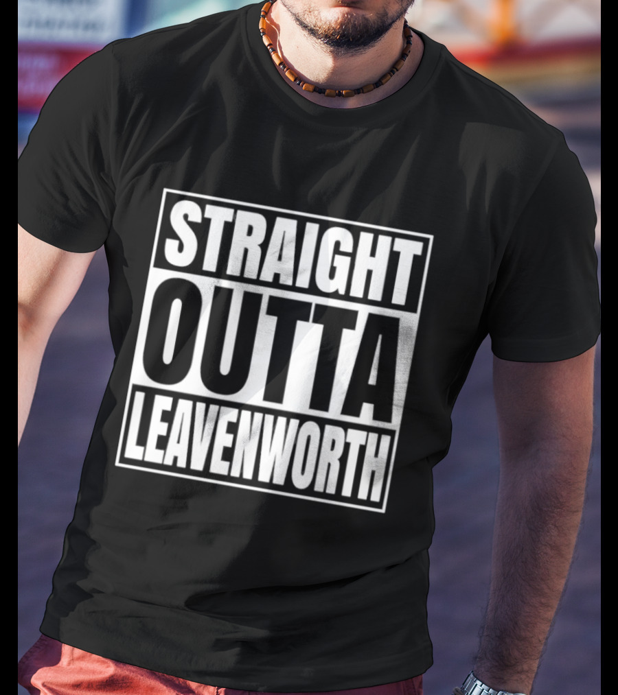 Straight Outta Leavenworth United States Prison T-Shirt