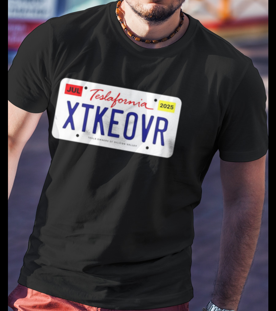 Teslafornia XTKEOVR License Plate 2025 T-Shirt