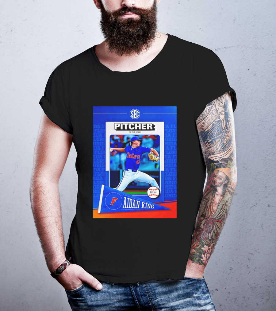 SEC Florida Gators Aidan King Pitcher Of The Year 2026 T-Shirt