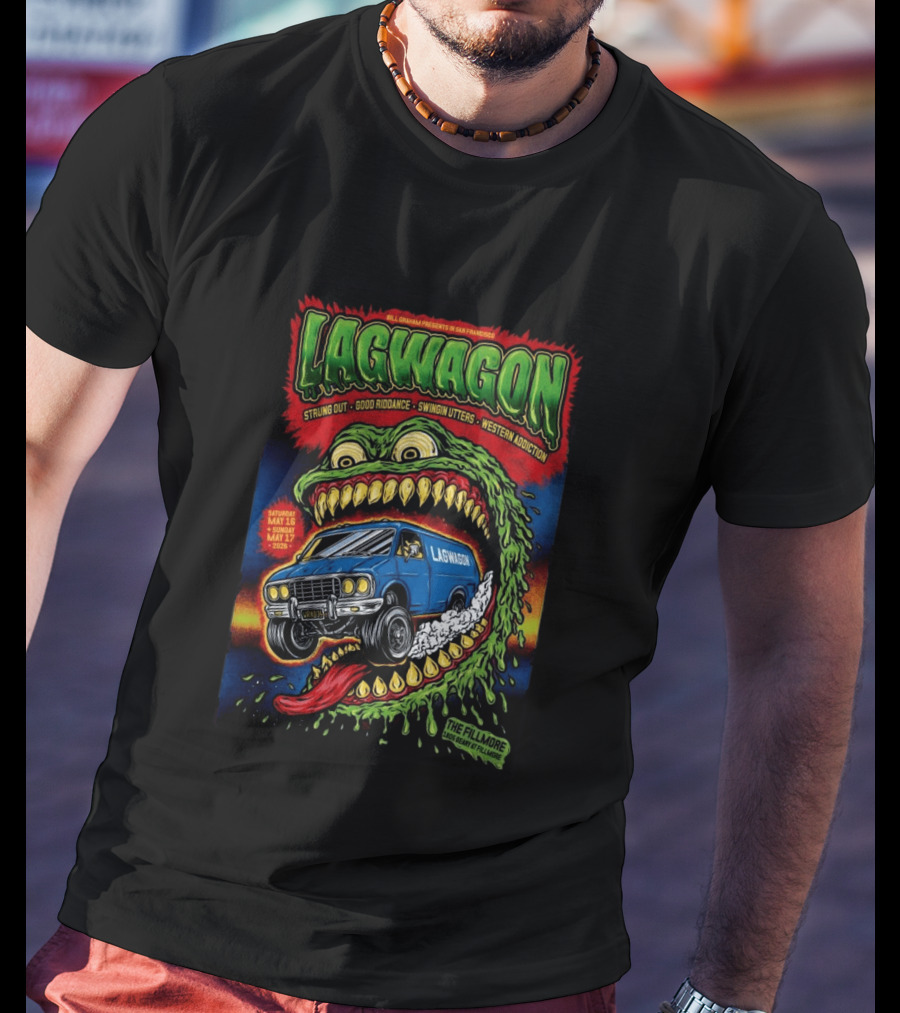 Bill Graham Presents Lagwagon Strung Out Good Riddance Swingin Utters Western Addiction The Fillmore San Francisco May 16 17 2026 Van Monster T-Shirt