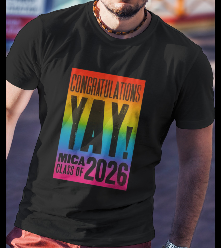 Congratulations Yay Mica Class Of 2026 Rainbow T-Shirt