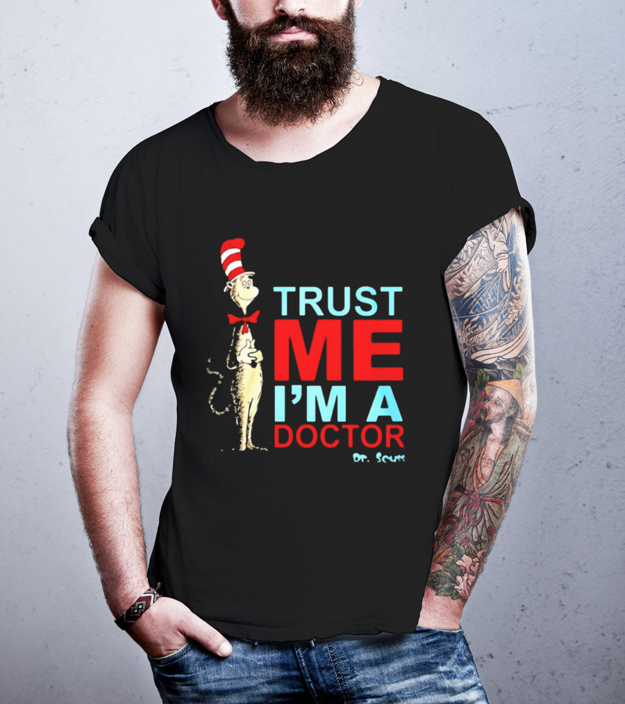 Dr Seuss Cat In The Hat Trust Me I'm A Doctor T-Shirt