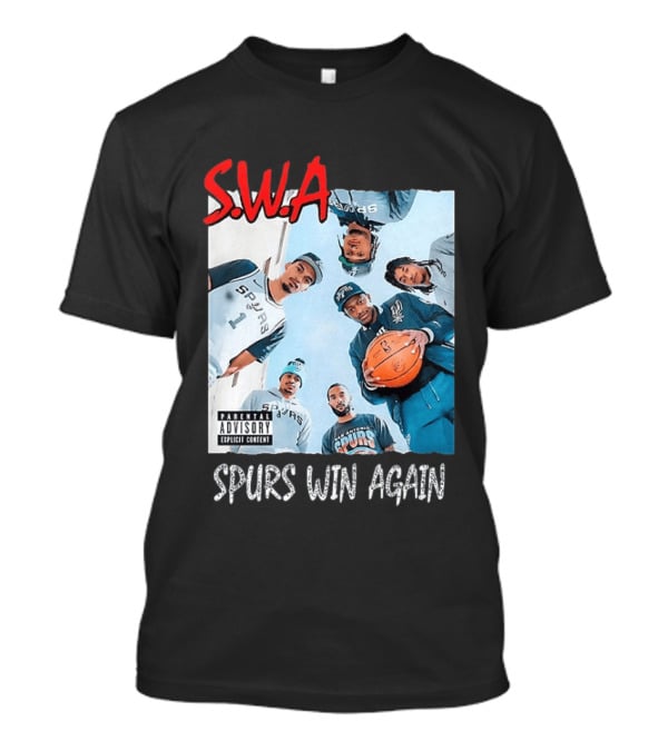 SWA Spurs Win Again San Antonio Spurs Straight Outta Compton T-Shirt