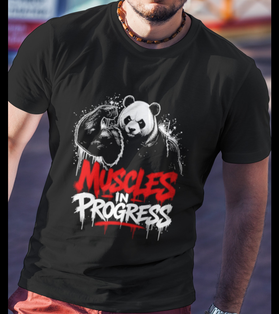 Panda Muscles In Progress Gym Workout Motivation T-Shirt