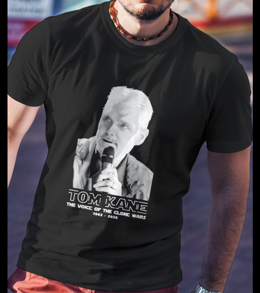 Tom Kane The Voice Of The Clone Wars 1962 2021 Memorial T-Shirt