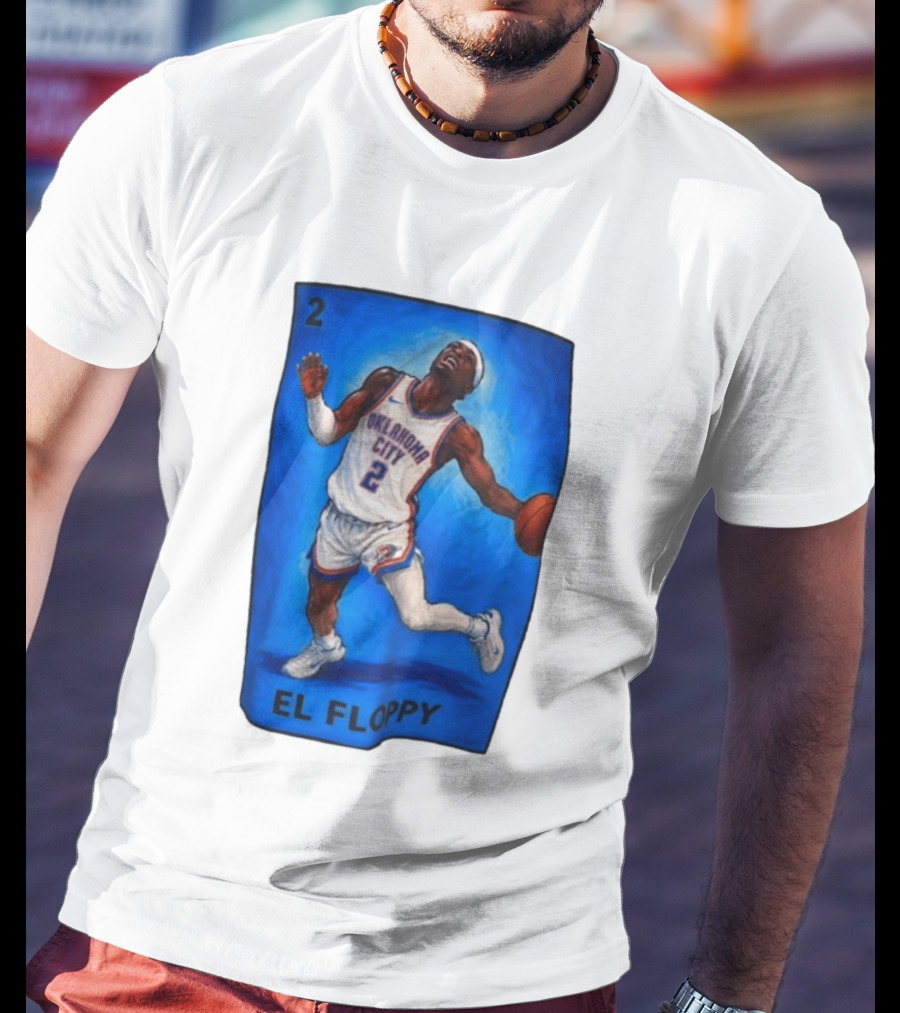 Shai Gilgeous Alexander Oklahoma City 2 El Floppy Basketball T-Shirt