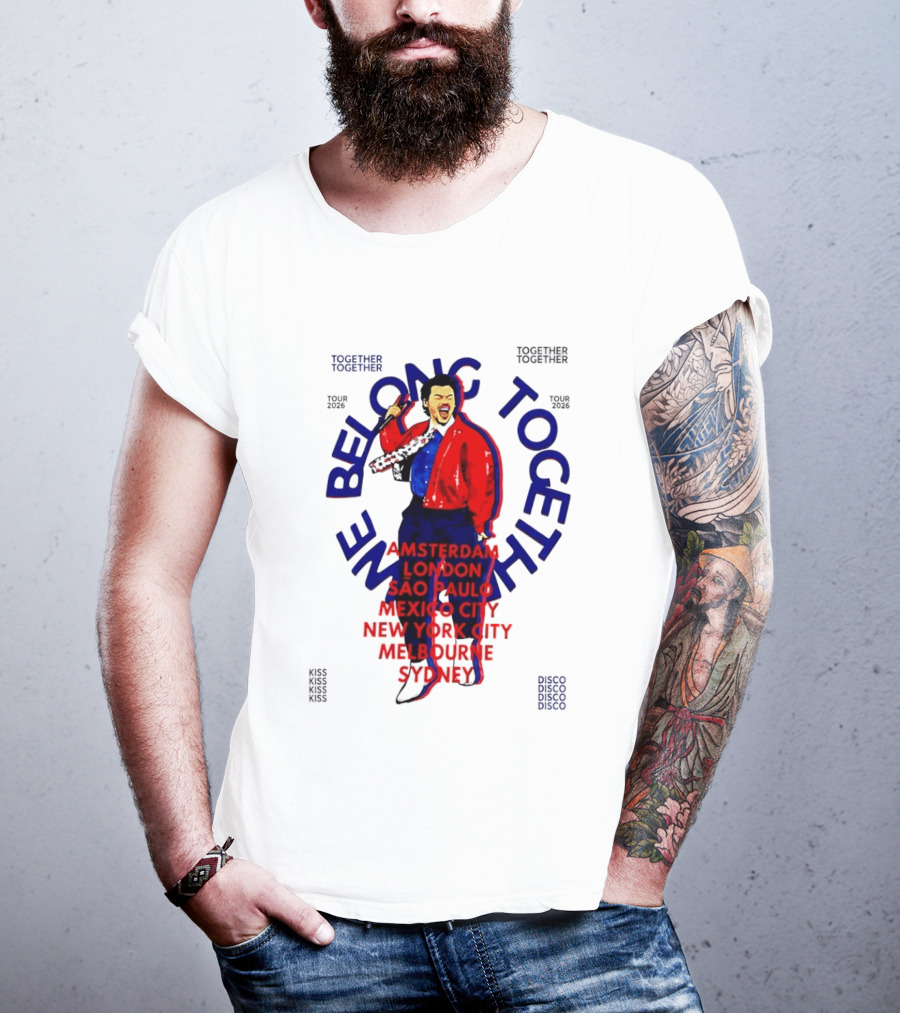 Together We Belong Tour 2026 Cities Amsterdam London Sao Paulo Mexico City New York Melbourne Sydney T-Shirt
