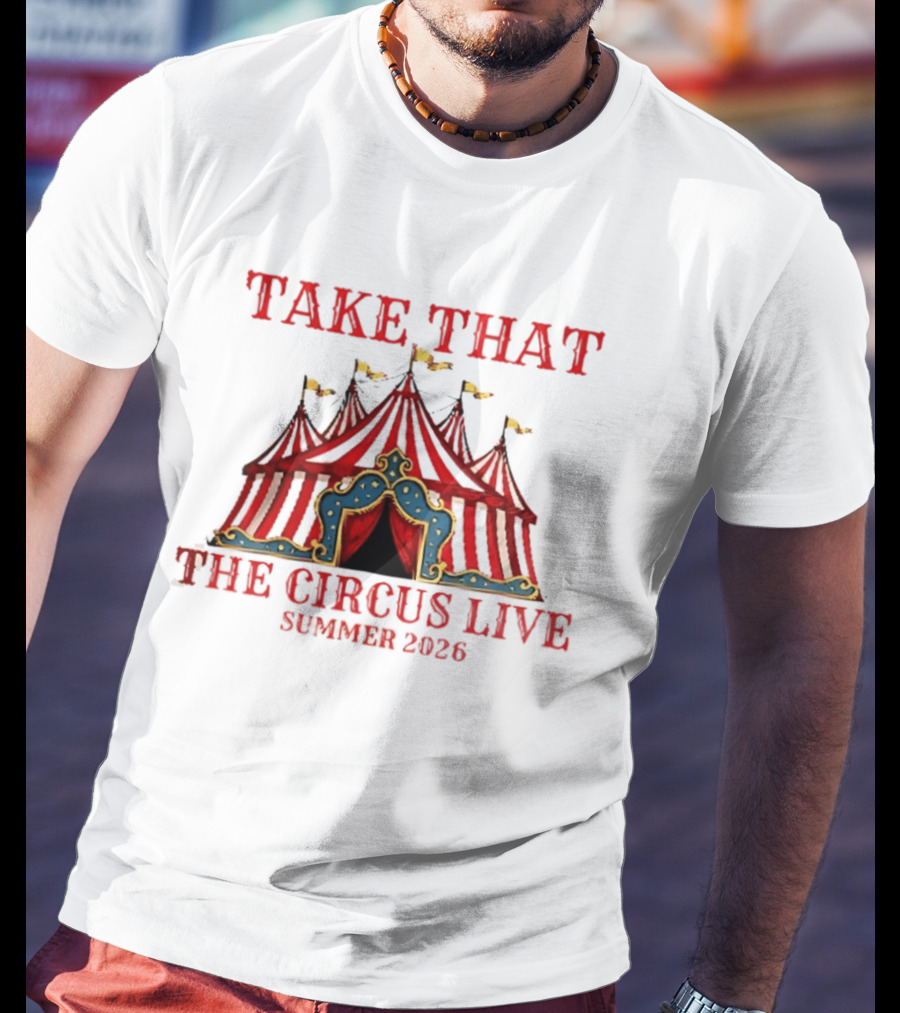Take That The Circus Live Summer 2026 T-Shirt