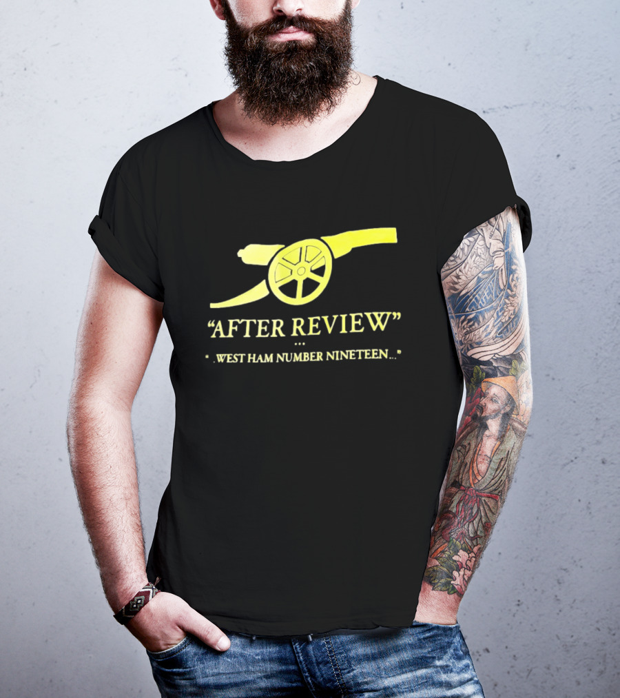 Arsenal Football Club Cannon After Review West Ham Number Nineteen T-Shirt