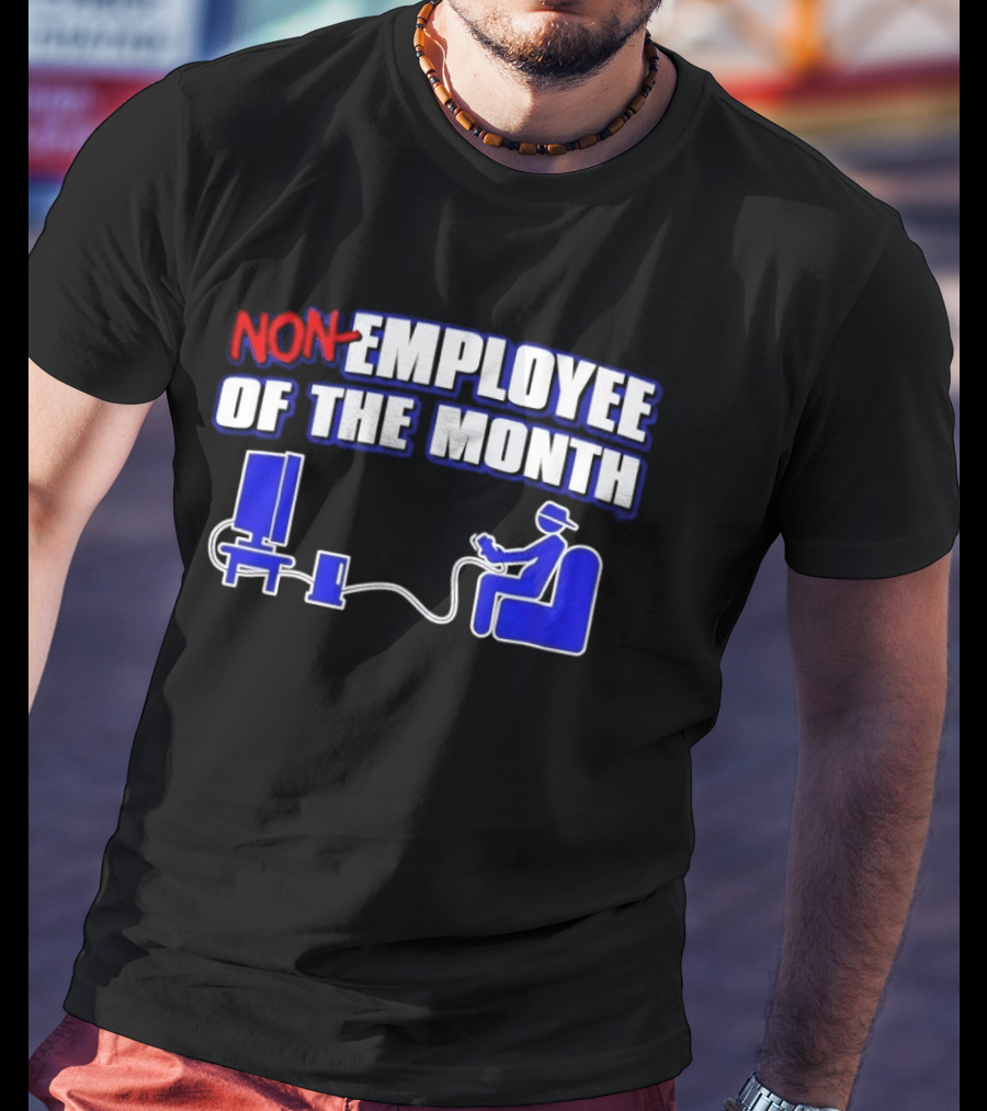 Non Employee Of The Month Gaming Console Player T-Shirt