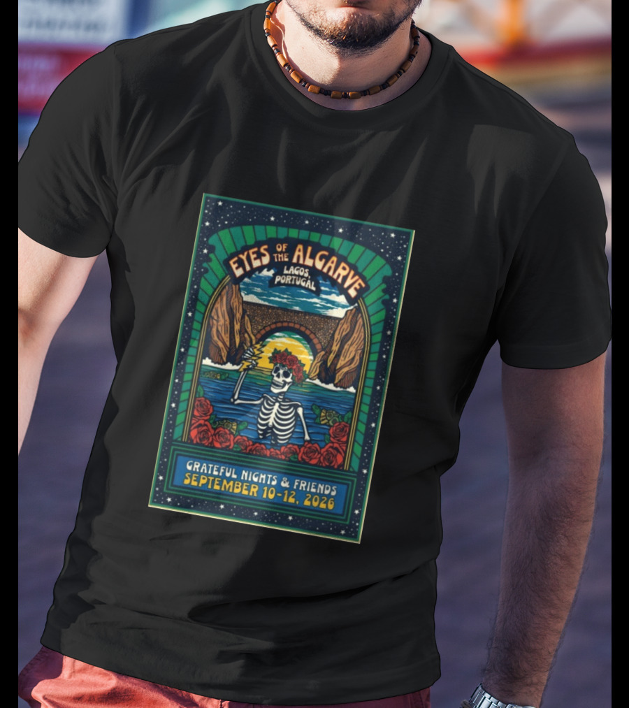 Eyes Of The Algarve Lagos Portugal September 10 12 2026 Grateful Nights & Friends T-Shirt