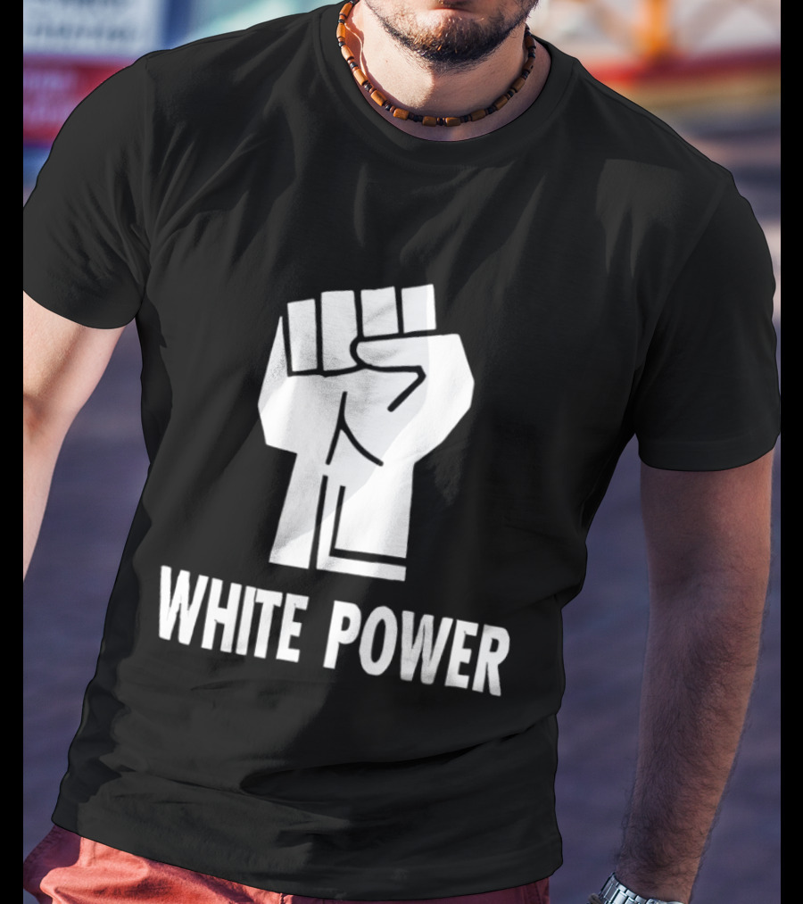 White Power Raised Fist T-Shirt