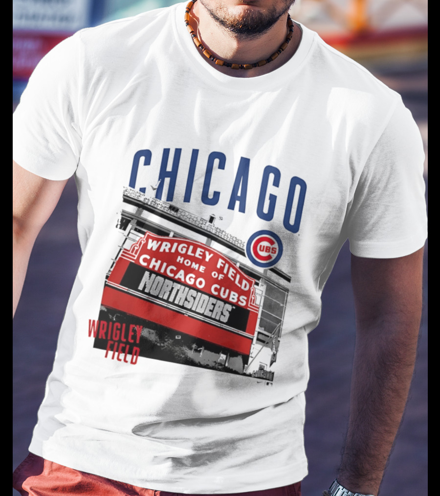 Chicago Cubs Wrigley Field Home Of The Cubs Northsiders T-Shirt