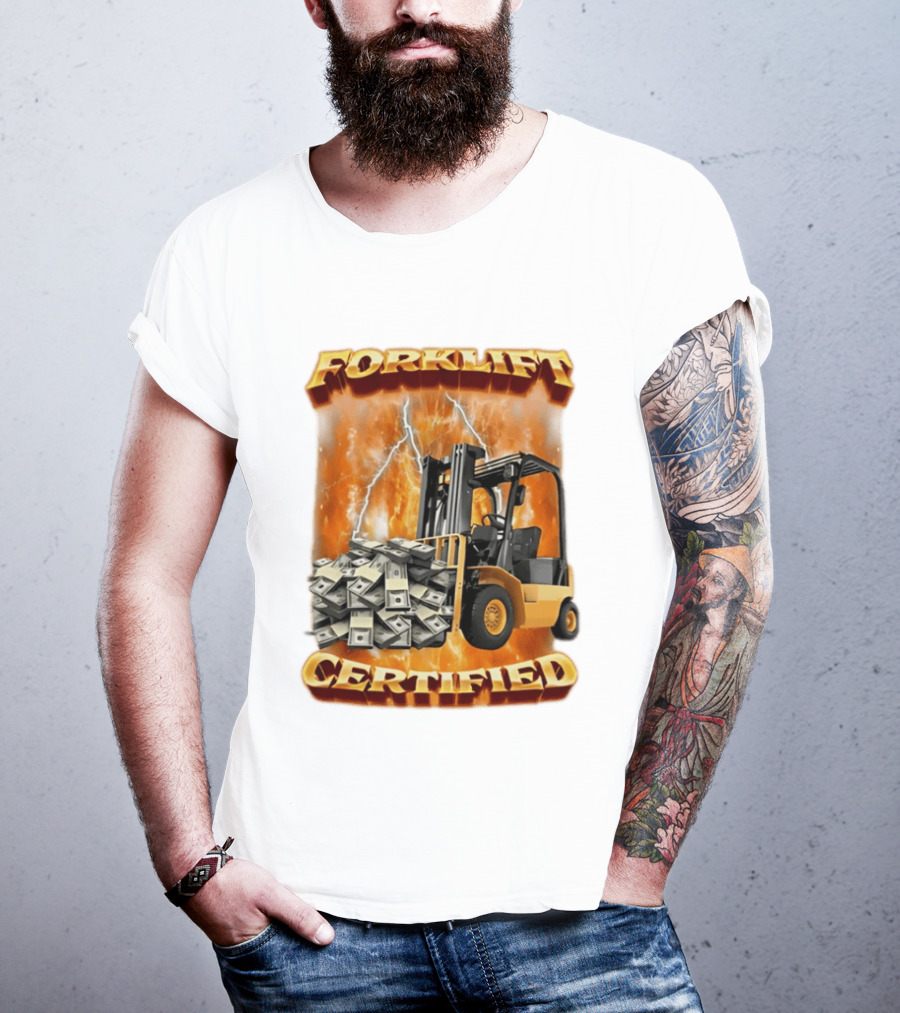 Forklift Certified Forklift Carrying Cash With Lightning T-Shirt