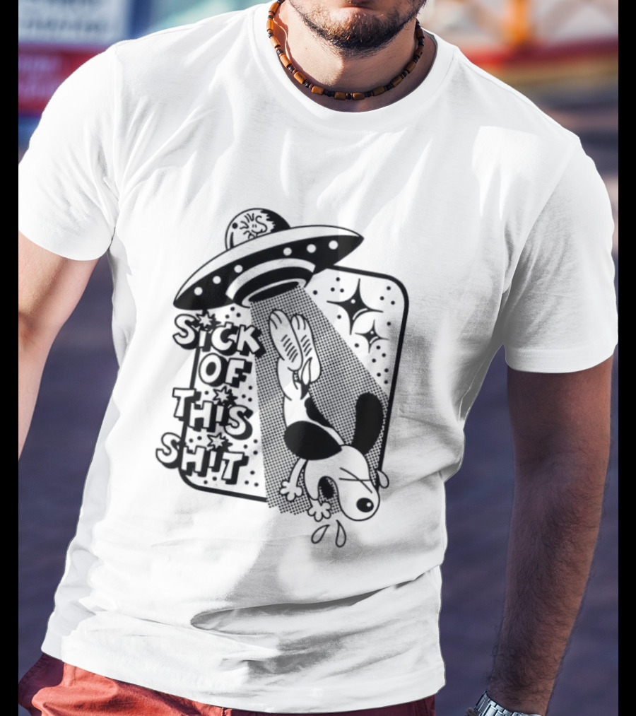 Snoopy Gets Abducted Sick Of This Shit UFO T-Shirt