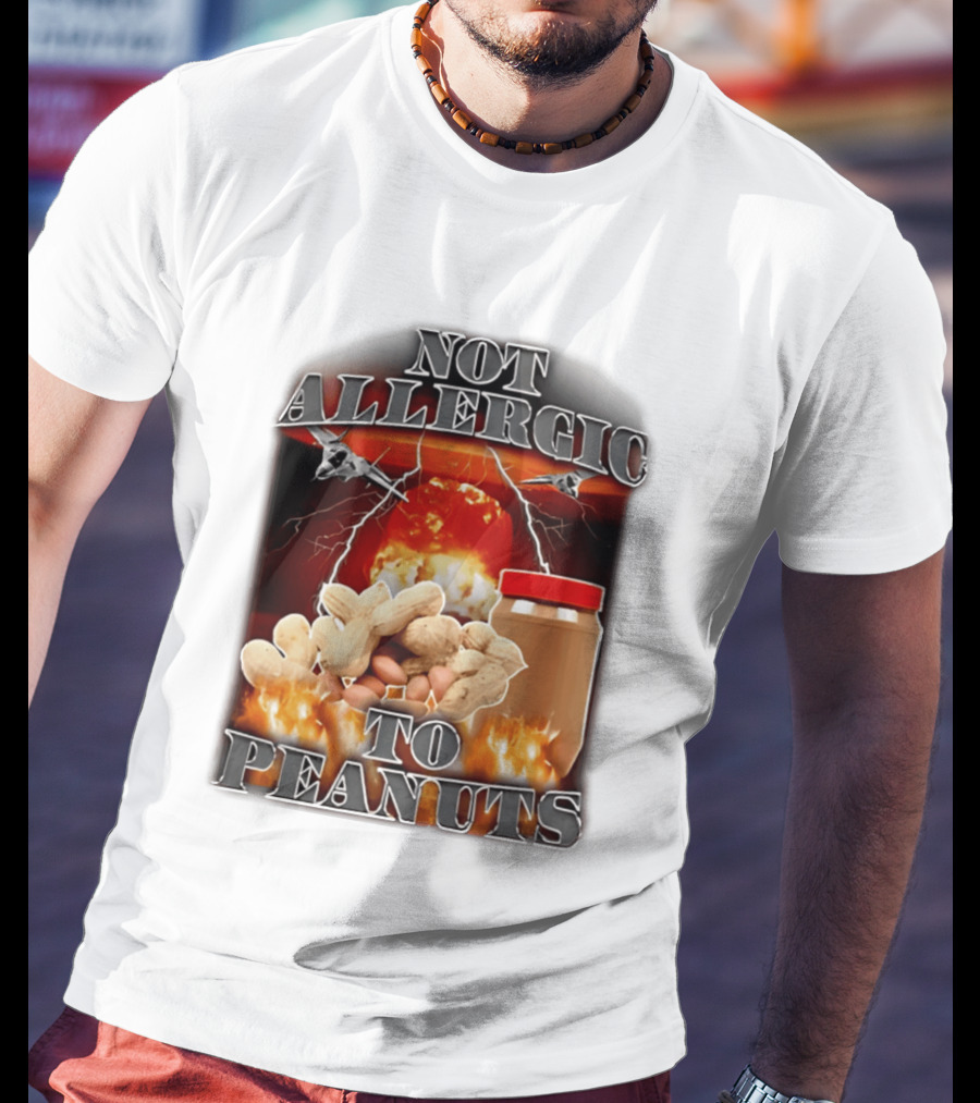Not Allergic To Peanuts Jar With Explosive Background And Fighter Jets T-Shirt