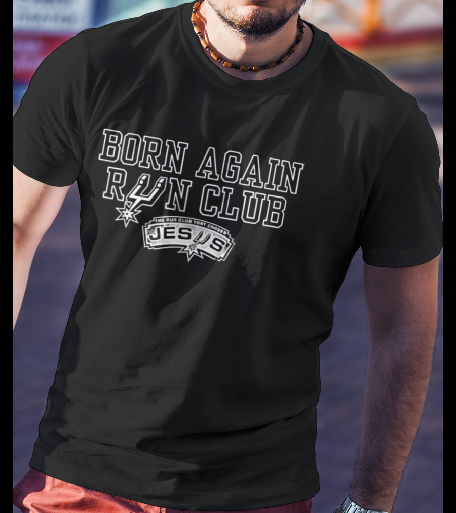 Born Again Run Club Spurs Chasing Jesus T-Shirt