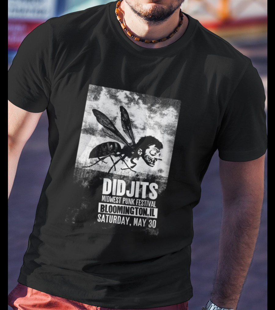 Didjits Midwest Punk Festival Bloomington IL Saturday May 30 T-Shirt