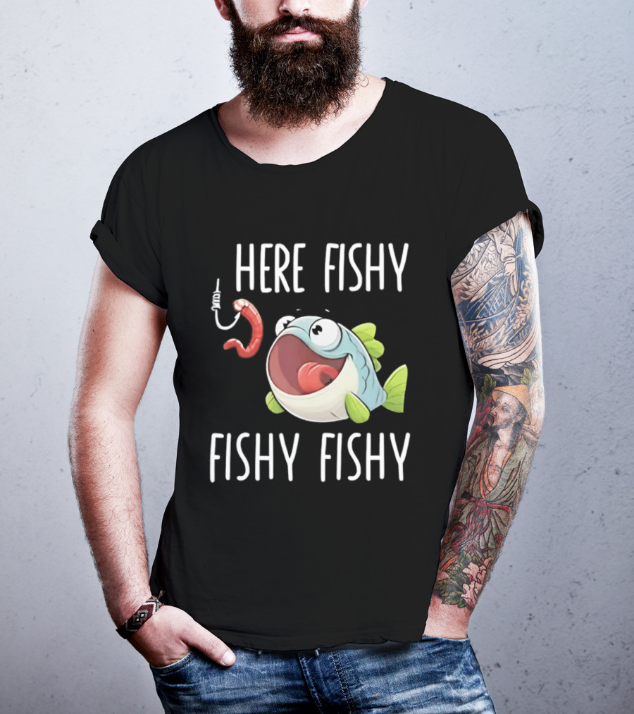 Here Fishy Fishy Cartoon Fish With Worm On Hook T-Shirt