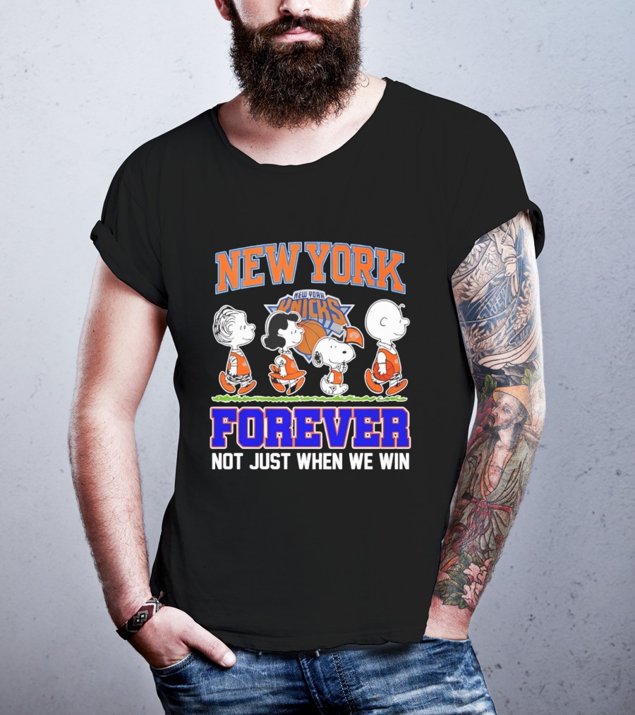 New York Knicks Forever Not Just When We Win Peanuts Characters Snoopy Walking T-Shirt