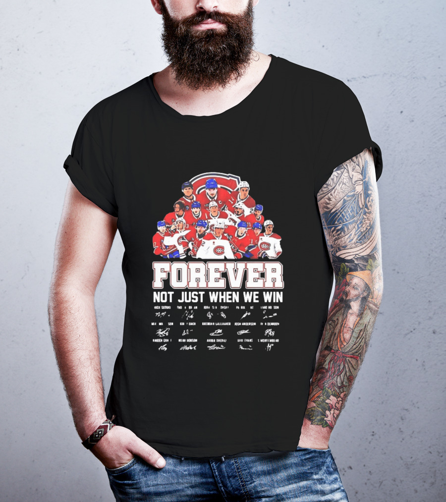 Nick Suzuki Juraj Slafkovsky Patrik Laine Lane Hutson Montreal Canadiens Forever Not Just When We Win T-Shirt