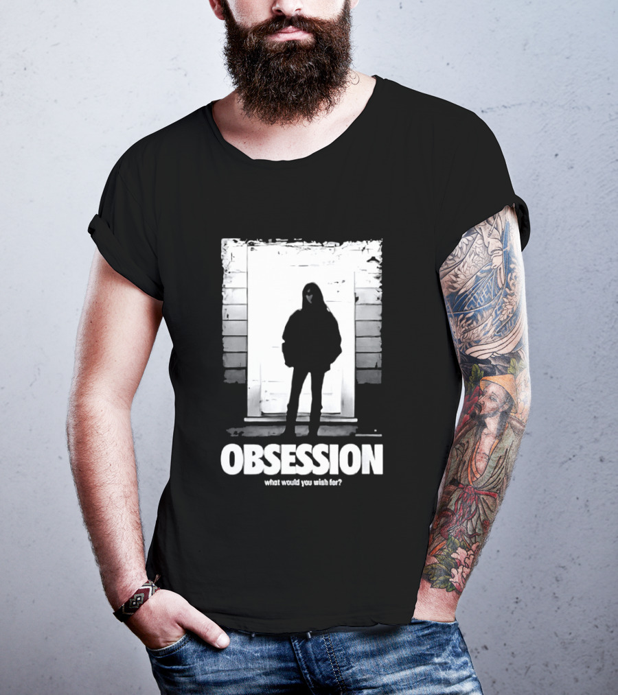 Obsession What Would You Do With Her Movie 2026 T-Shirt