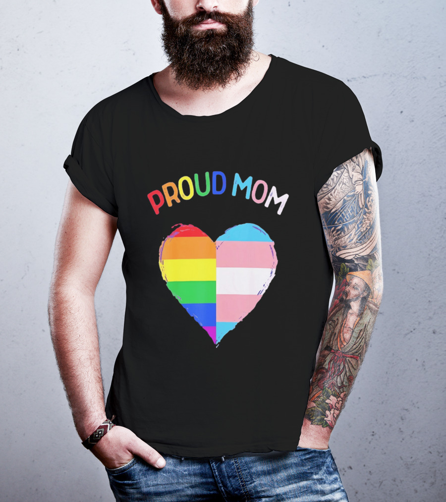 Proud Mom LGBTQ+ Transgender Heart Rainbow T-Shirt