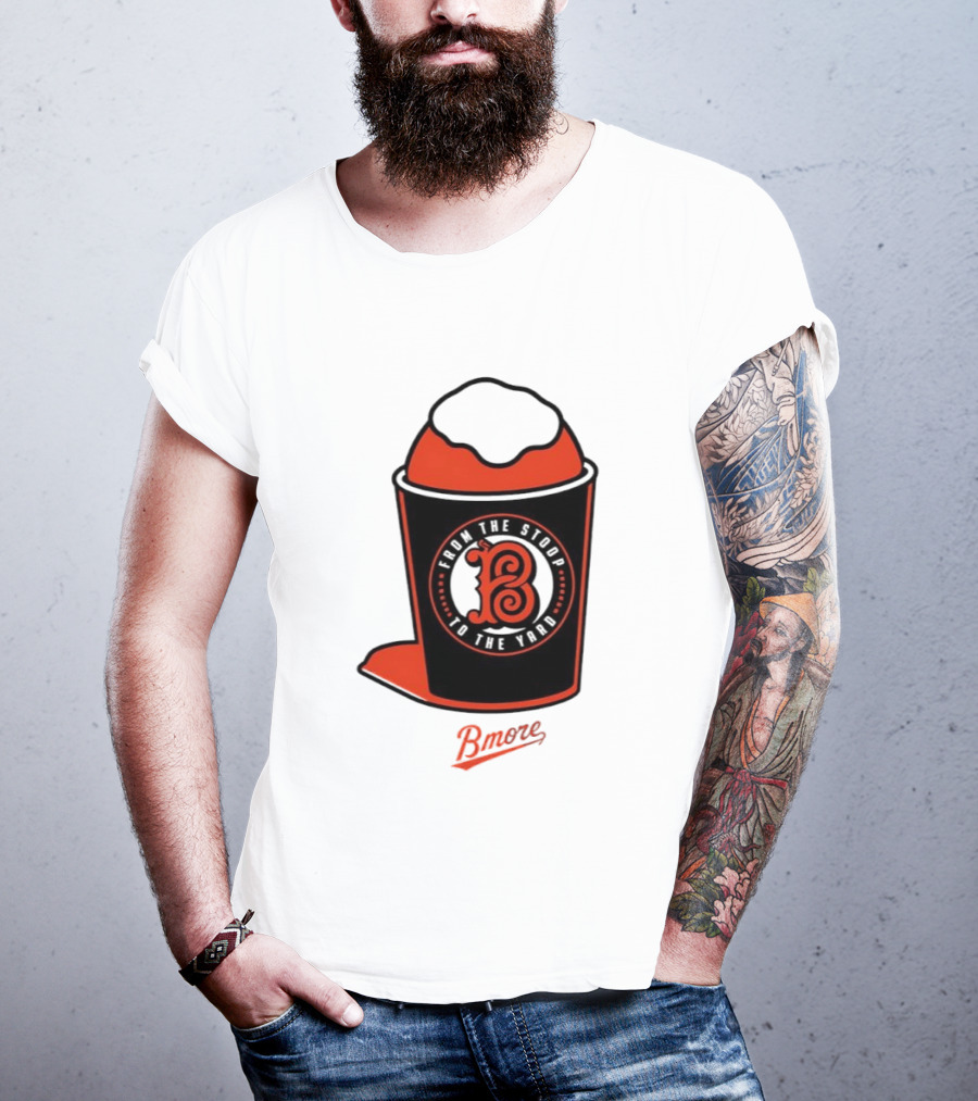 Baltimore Orioles From The Stoop To The Yard Bmore SnoCone T-Shirt