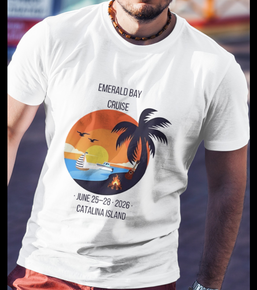 Emerald Bay Cruise June 25 28 2026 Catalina Island Sunset Palm Tree Boat Bonfire T-Shirt