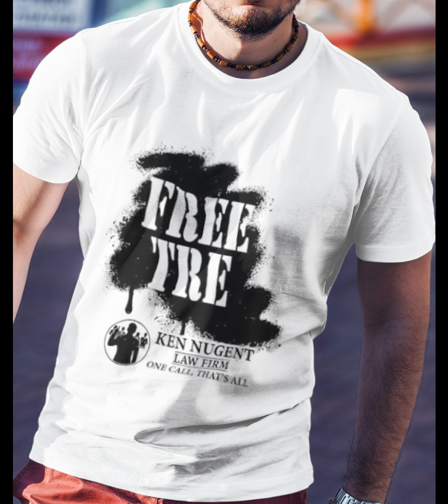 Free Tre Ken Nugent One Call That's All T-Shirt