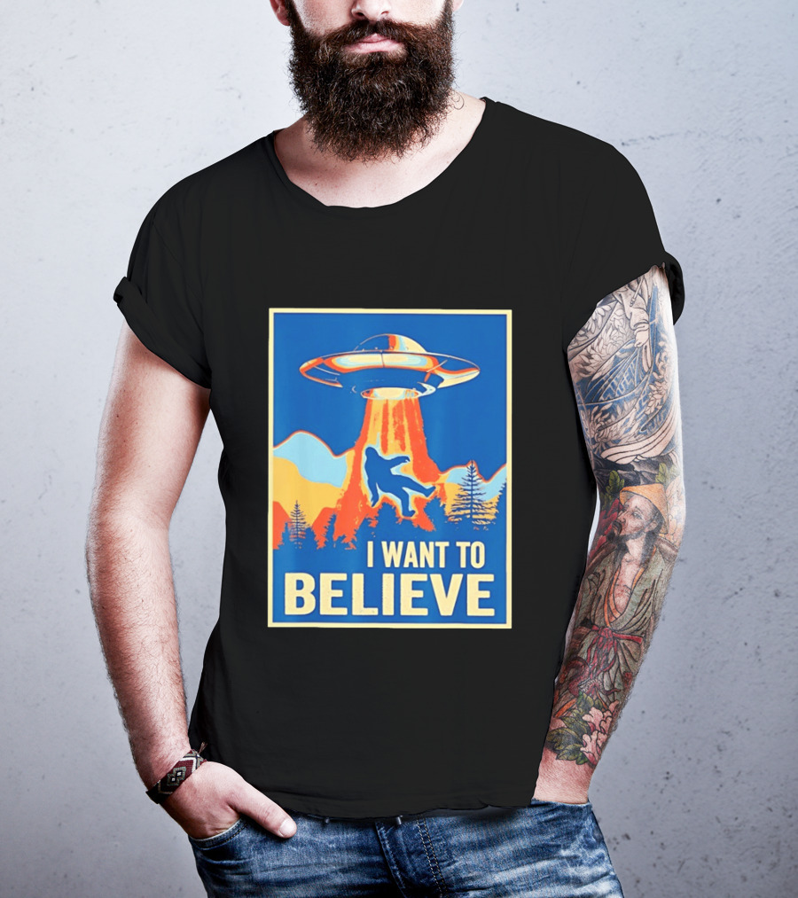 Bigfoot UFO I Want To Believe Sci Fi Television Show T-Shirt