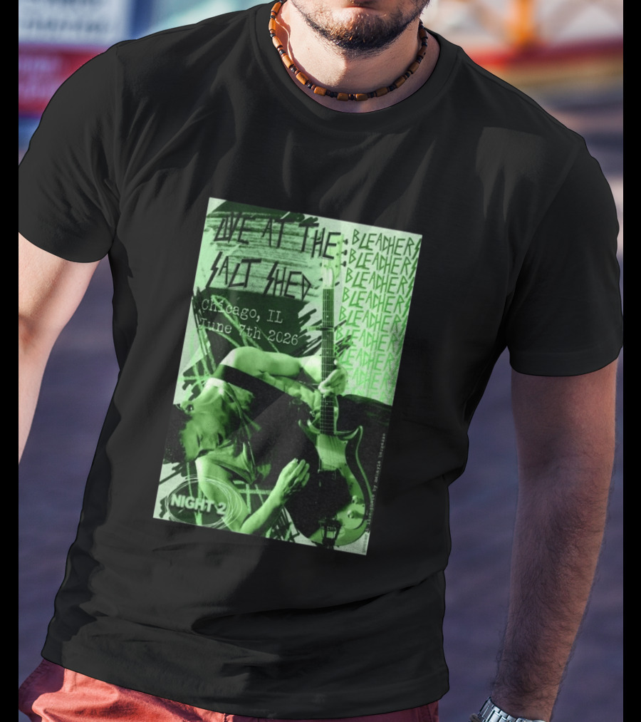 Bleachers Live At The Salt Shed Chicago June 7th 2026 Night 2 T-Shirt