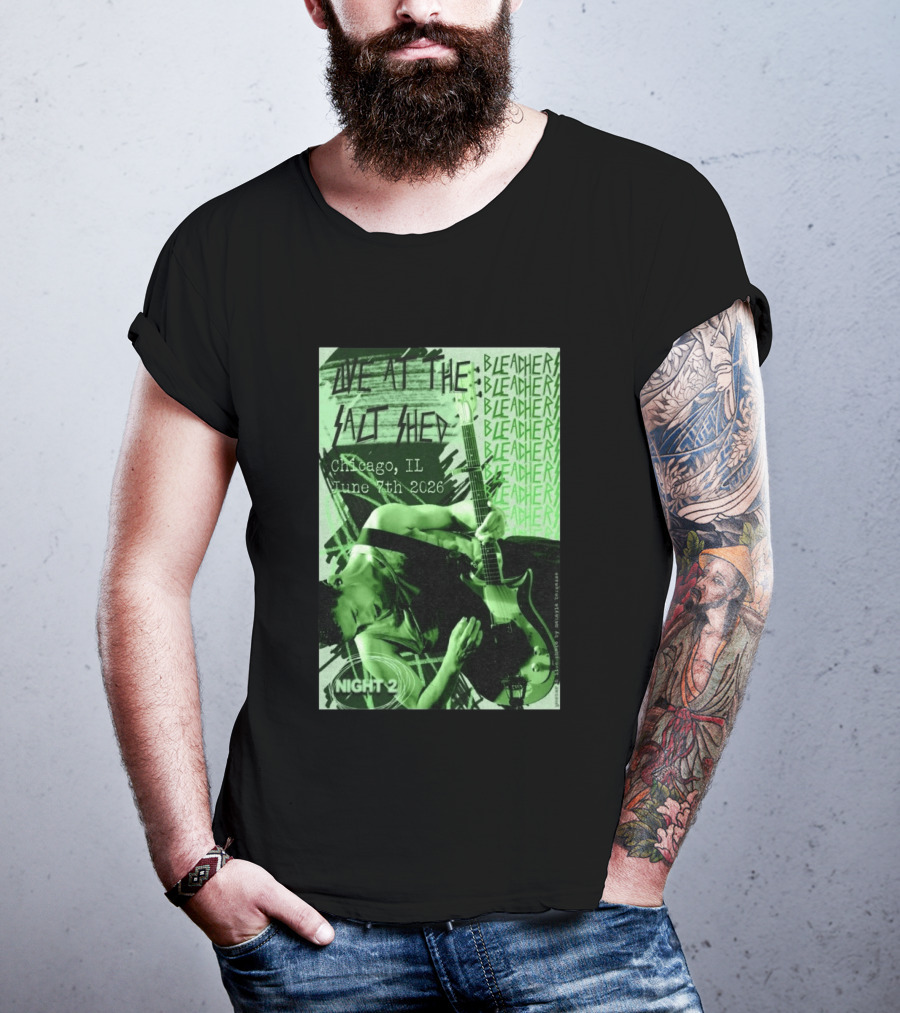 Bleachers Live At The Salt Shed Chicago June 7th 2026 Night 2 T-Shirt