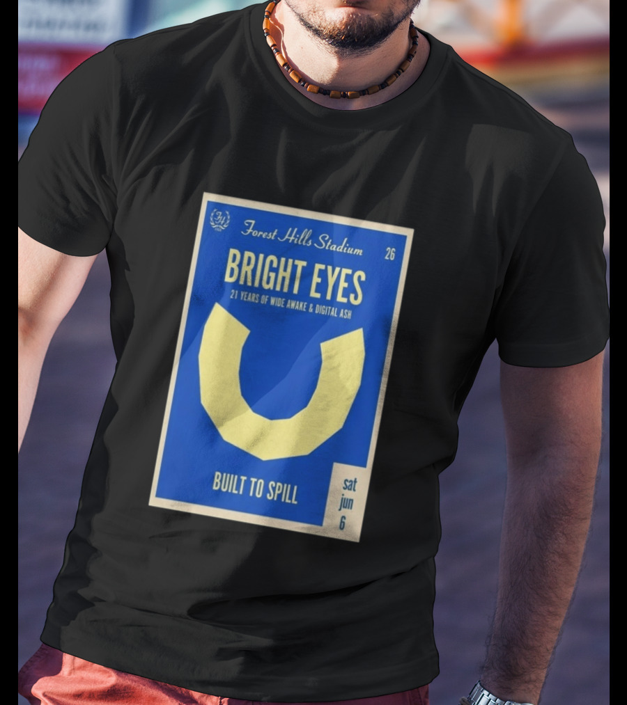 Forest Hills Stadium Bright Eyes 21 Years Of Wide Awake And Digital Ash Built To Spill June 6 T-Shirt