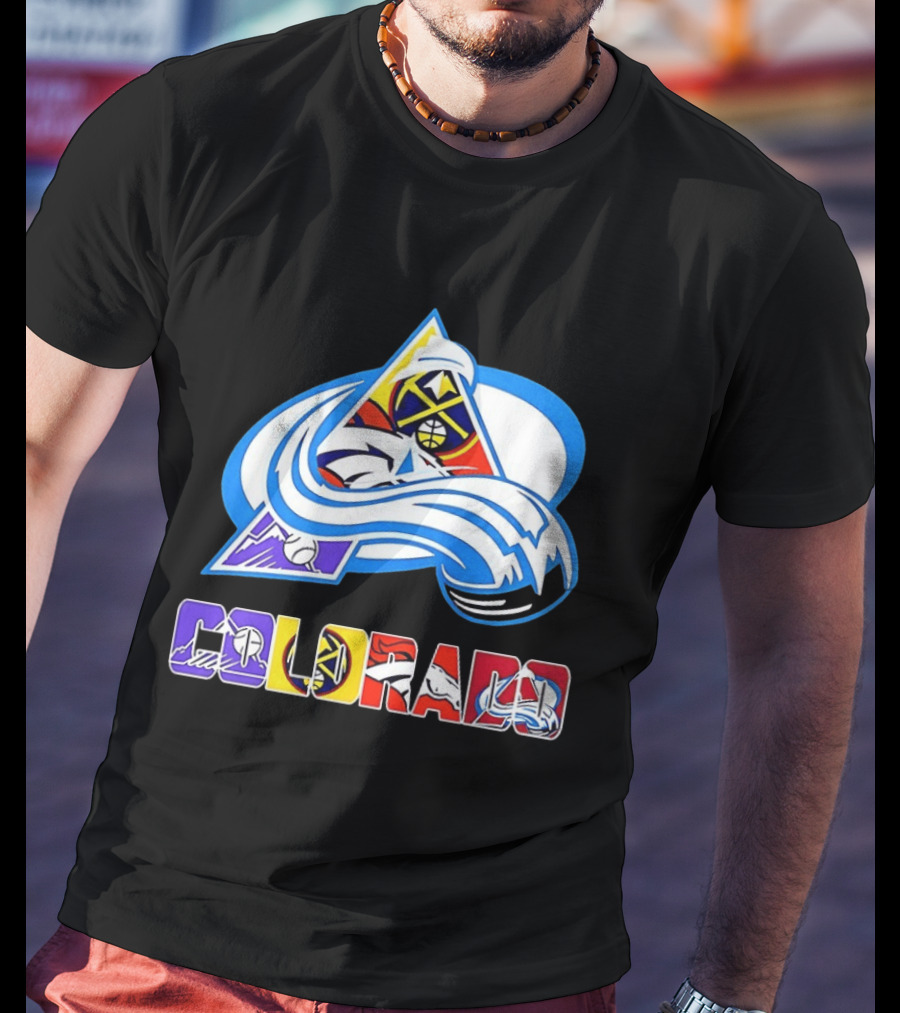 Colorado Avalanche Nuggets Broncos Rockies Sports Teams T-Shirt