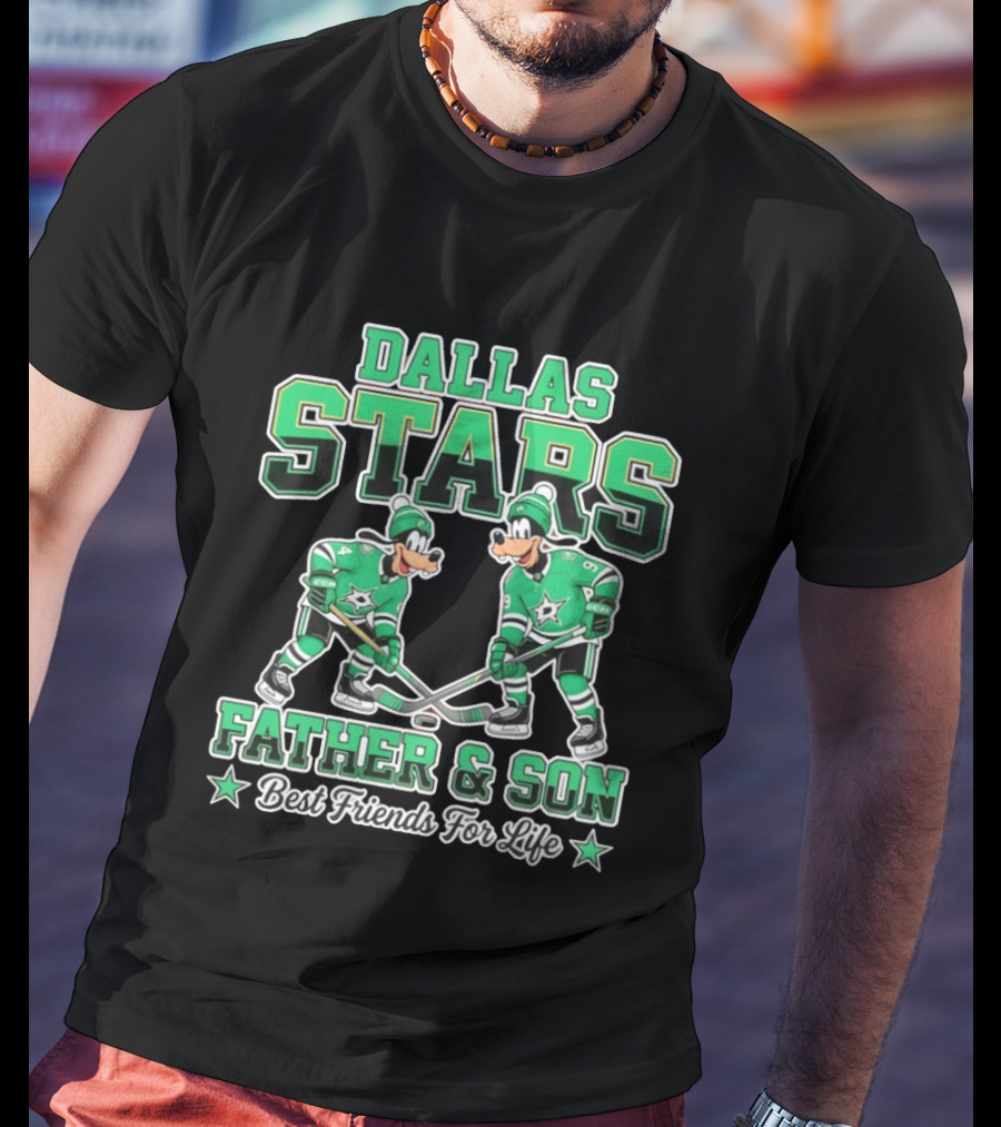 Dallas Stars Goofy Father And Son Best Friends For Life NHL Hockey Duo T-Shirt