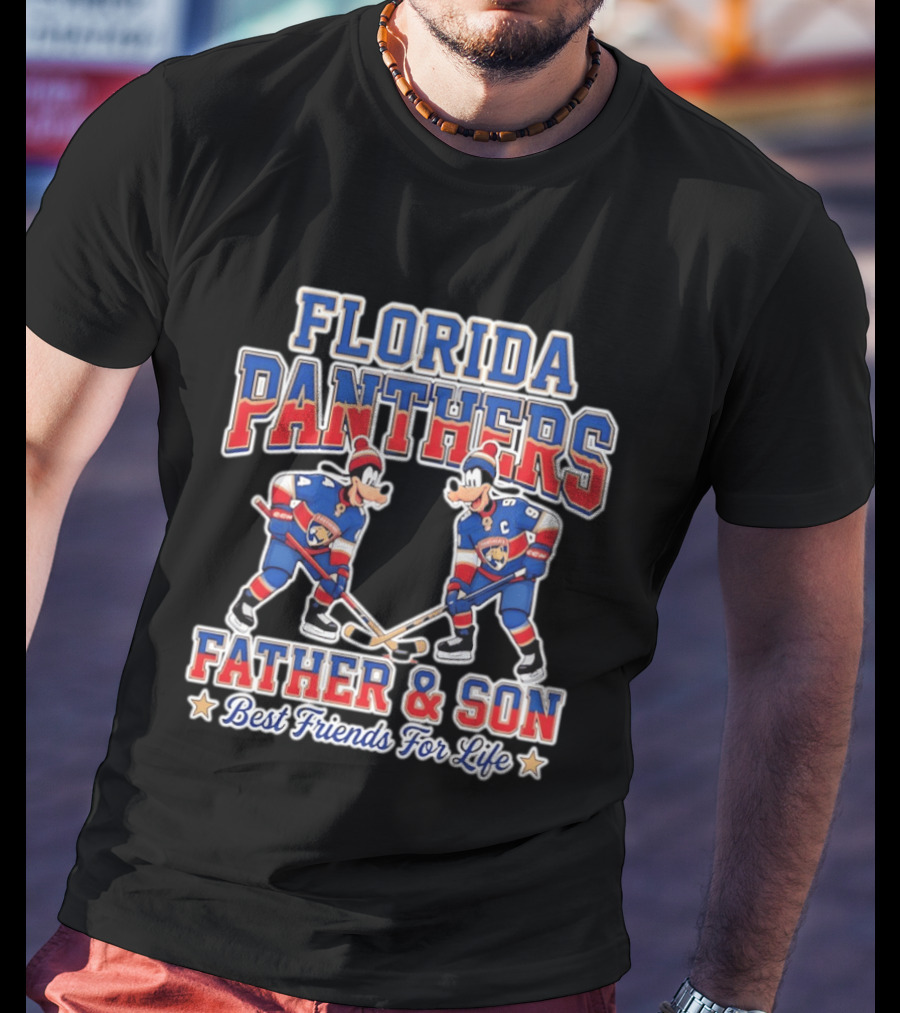 Florida Panthers Disney Goofy Father And Son Best Friends For Life T-Shirt