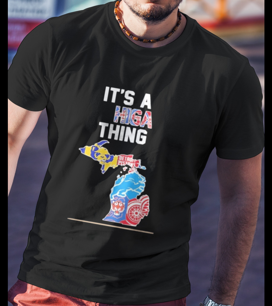 It's A Michigan Thing Detroit Pistons Tigers Red Wings Wolverines T-Shirt