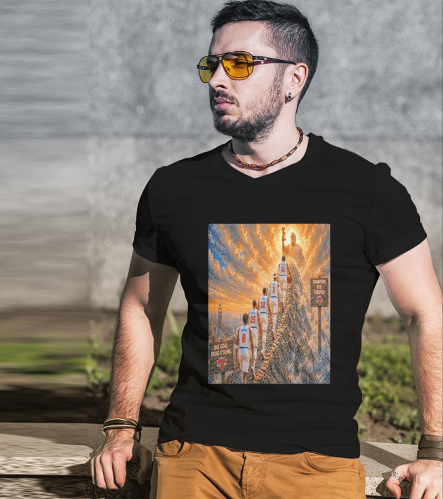 New York Knicks Climbing To Victory Champions NYK Forever One Goal Bring It Home T-Shirt
