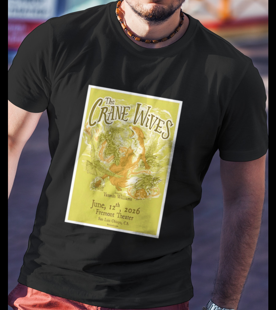 The Crane Wives Yasmin Williams Live June 12 2026 Fremont Theater San Luis Obispo Event T-Shirt