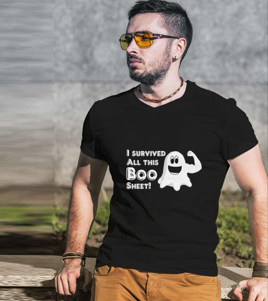 I Survived All This Boo Sheet Ghost Humor T-Shirt