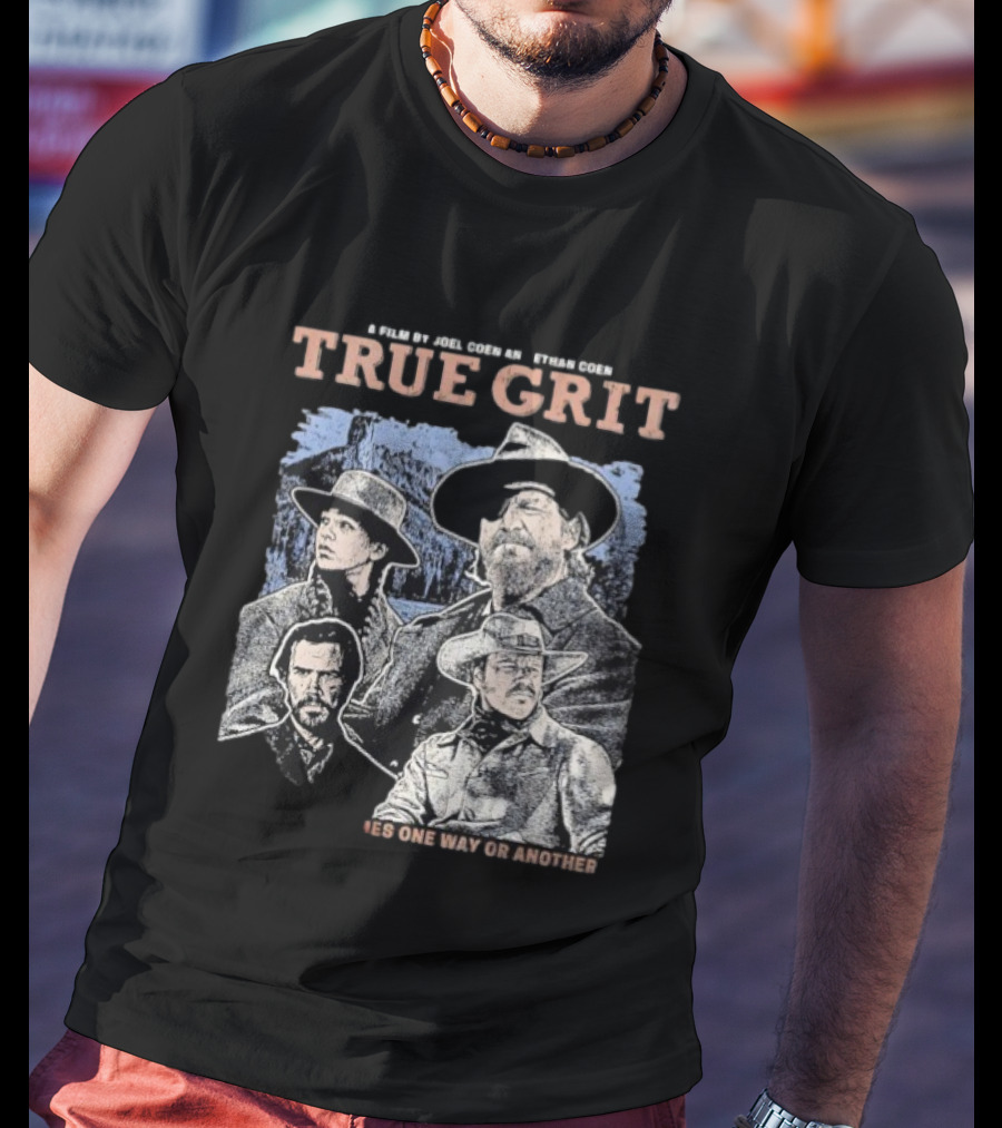 A Film By Joel Coen And Ethan Coen True Grit One Way Or Another Cast Illustration T-Shirt