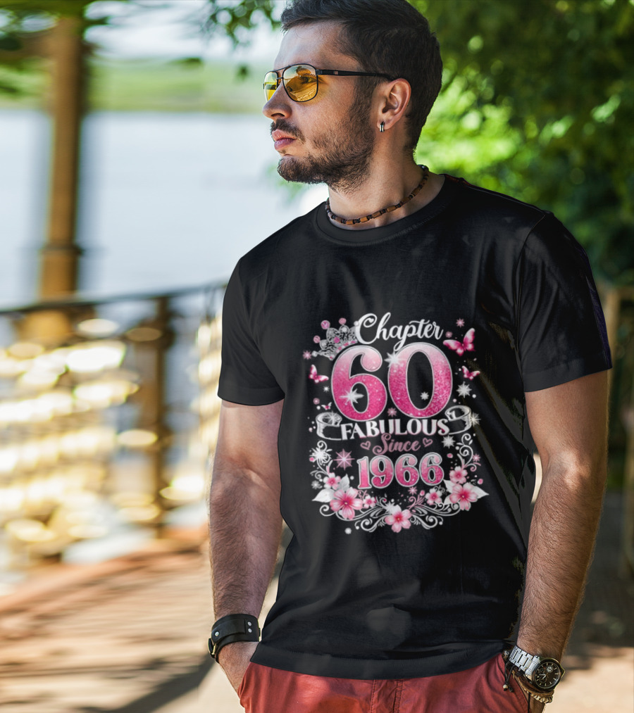 Chapter 60 Fabulous Since 1966 Pink Floral 60th Birthday Celebration T-Shirt