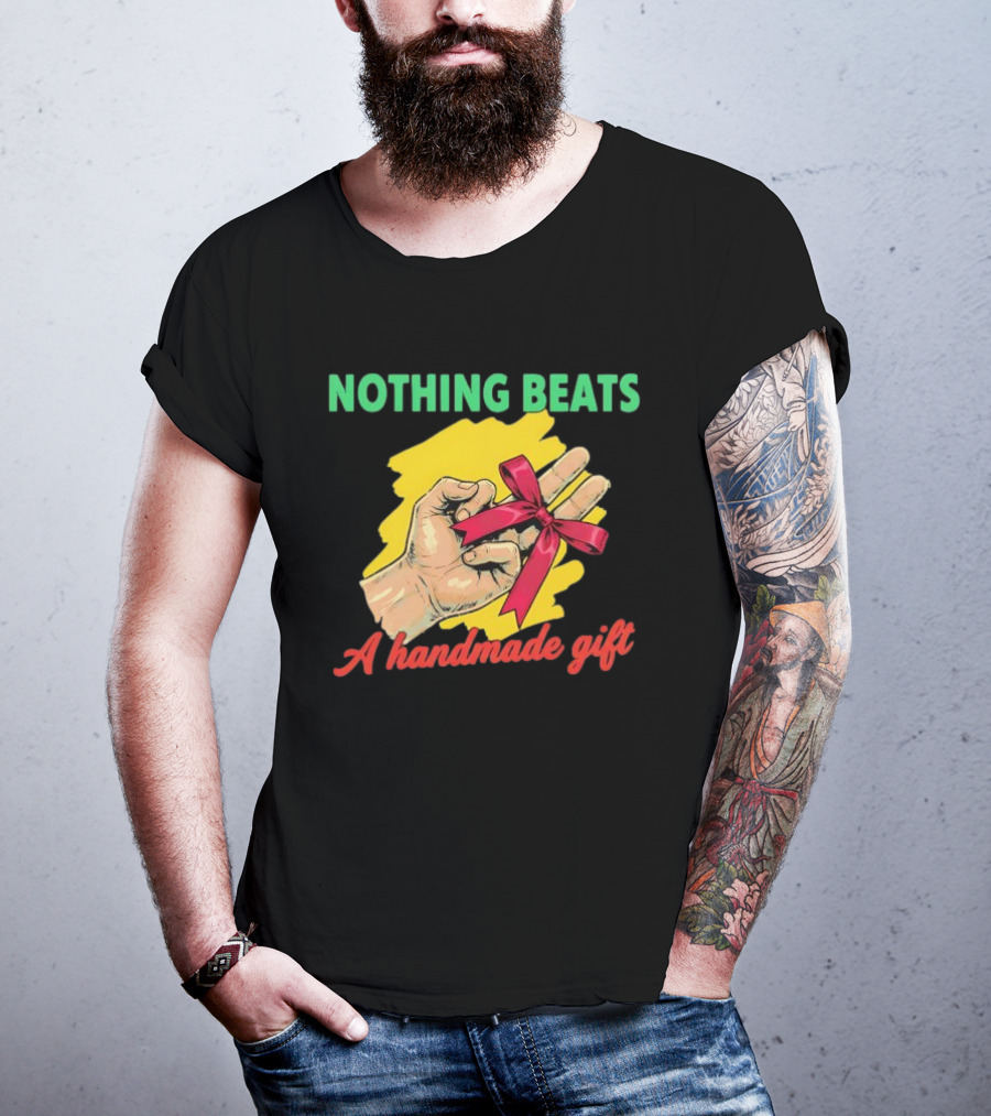 Nothing Beats A Handmade Gift Red Ribbon Hand Drawing T-Shirt