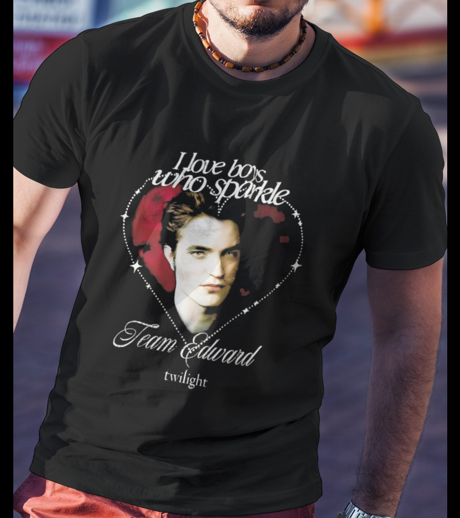 I Love Boys Who Sparkle Team Edward Twilight Heart Design T-Shirt