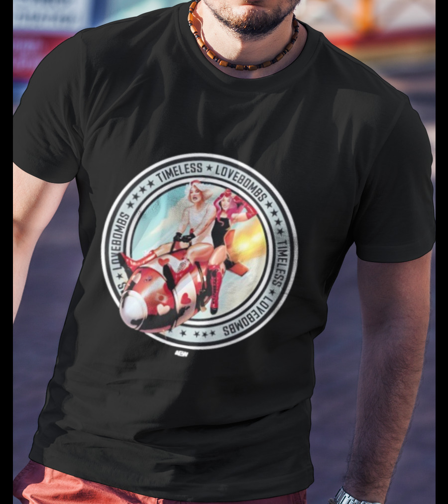Timeless Love Bombs All Elite Wrestling Bombs Away T-Shirt