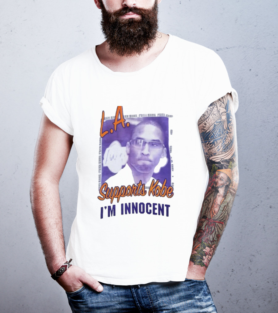 L.A. Lakers Supports Kobe I'm Innocent T-Shirt