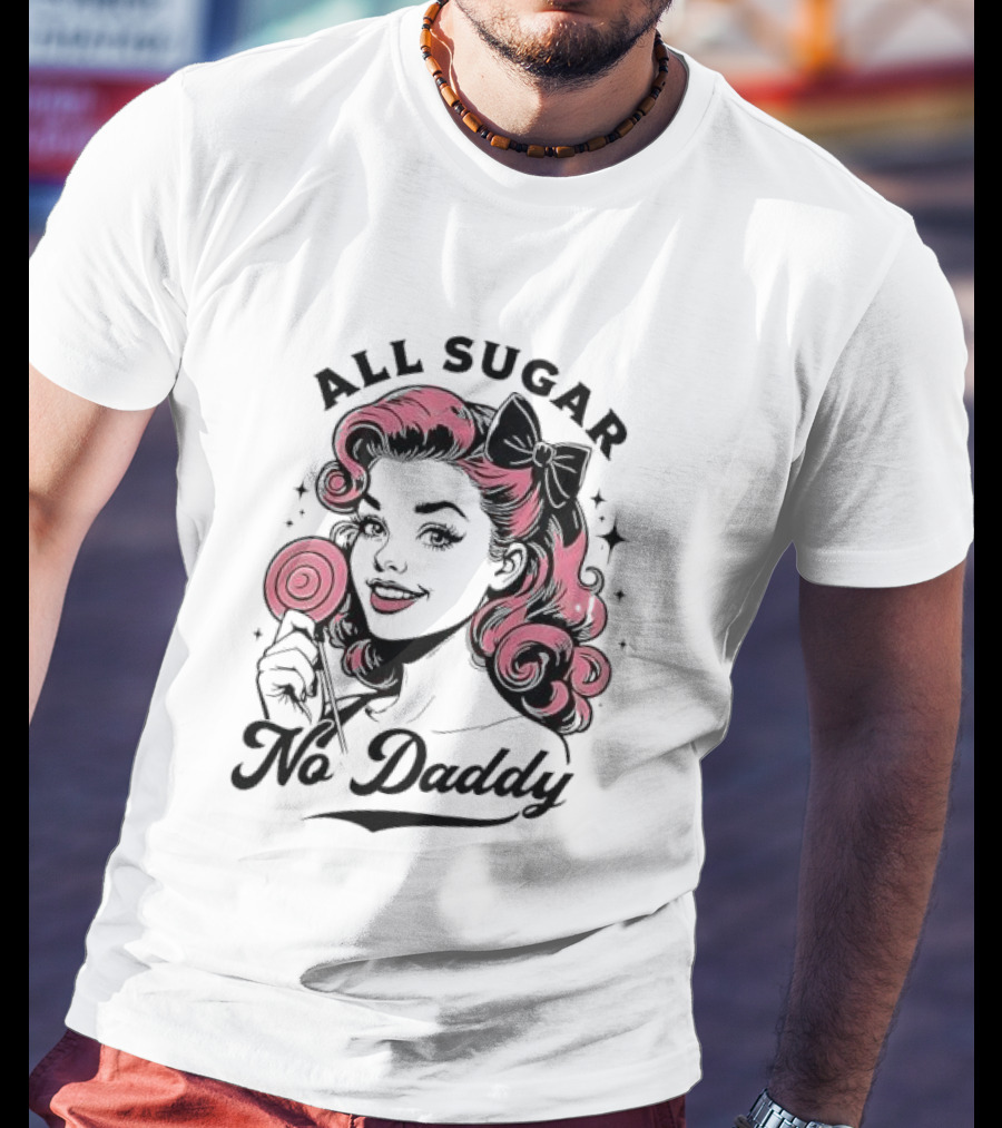 All Sugar No Daddy Retro Pin-Up Style T-Shirt